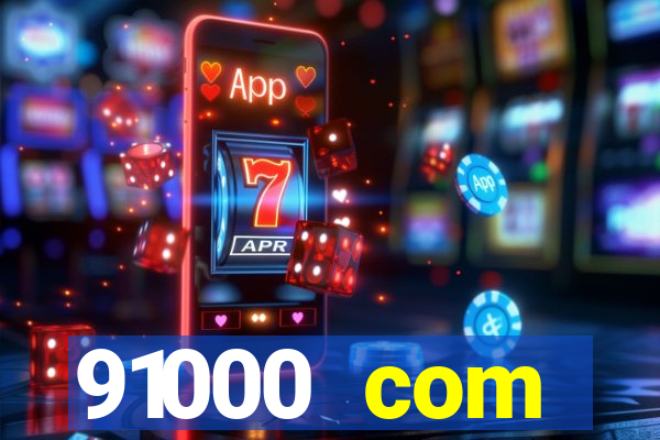 91000 com plataforma de jogos