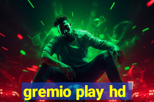 gremio play hd