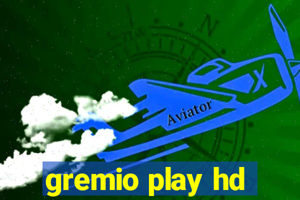 gremio play hd