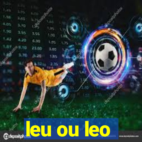 leu ou leo