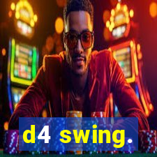 d4 swing.