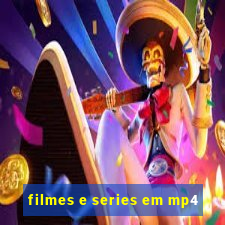 filmes e series em mp4