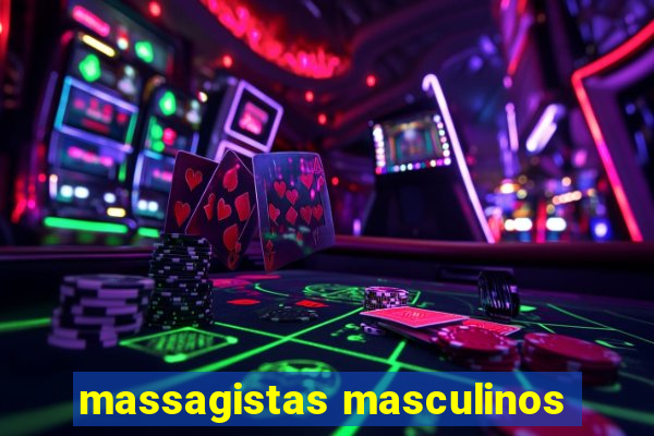 massagistas masculinos