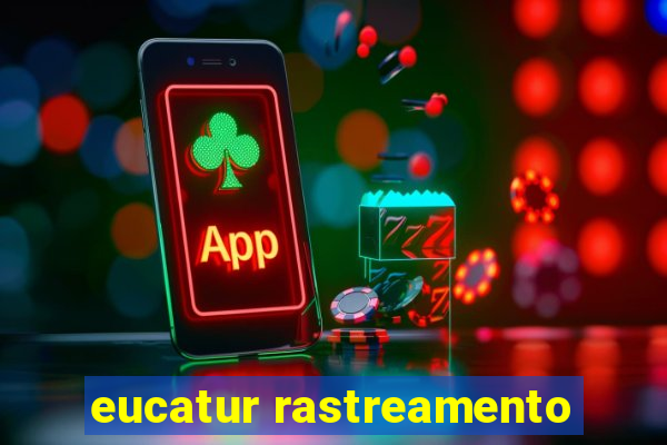 eucatur rastreamento