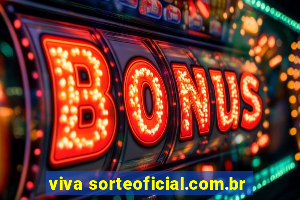 viva sorteoficial.com.br