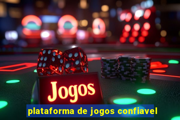 plataforma de jogos confiavel