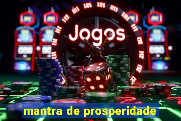 mantra de prosperidade