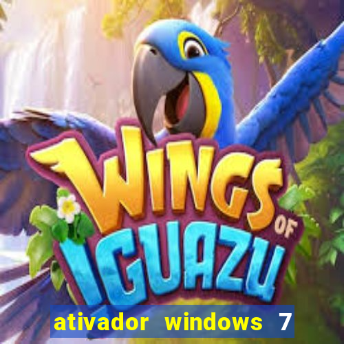 ativador windows 7 ultimate 64 bits download