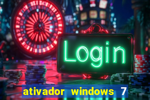 ativador windows 7 ultimate 64 bits download