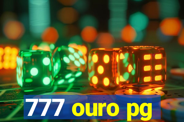 777 ouro pg