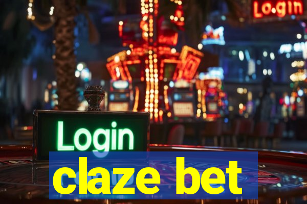 claze bet