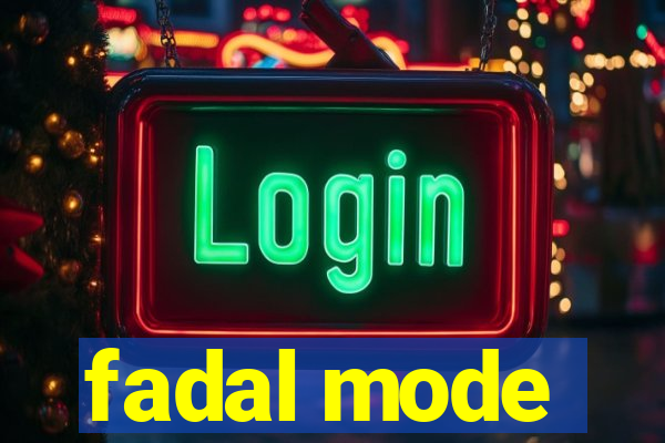 fadal mode