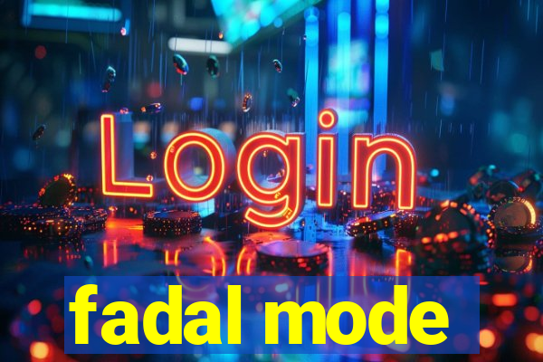 fadal mode