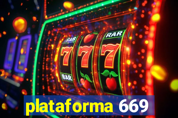 plataforma 669