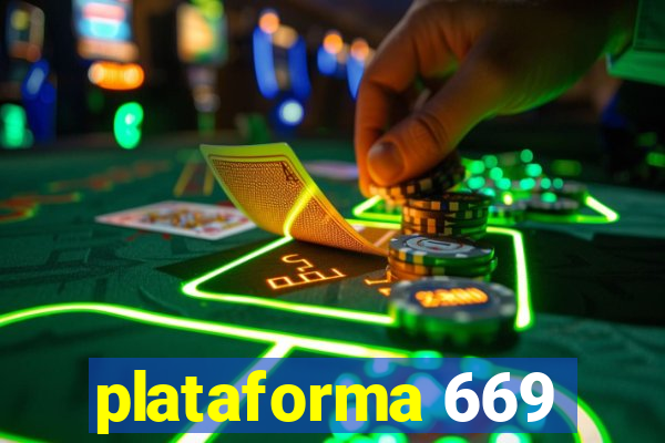 plataforma 669