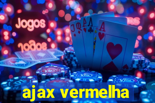 ajax vermelha