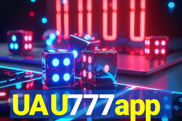 UAU777app