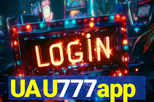 UAU777app