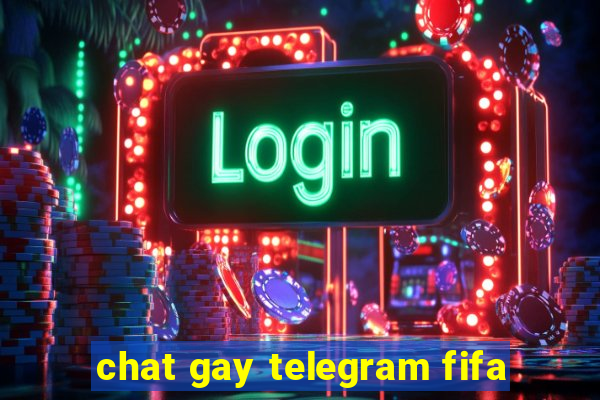 chat gay telegram fifa