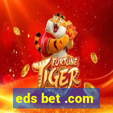 eds bet .com