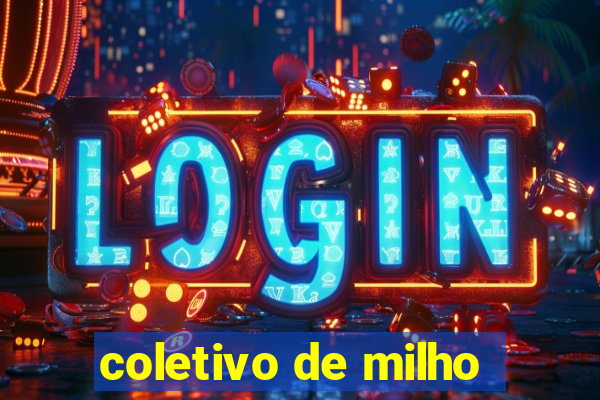 coletivo de milho