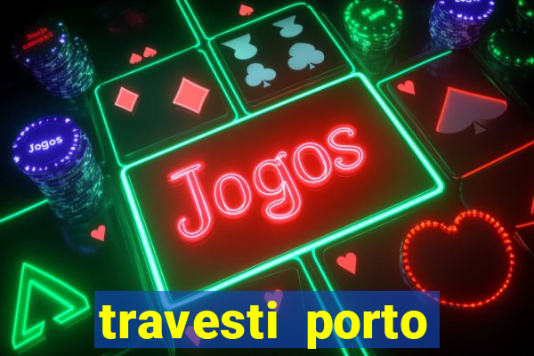 travesti porto alegre programa