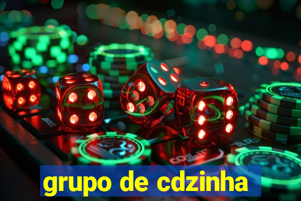 grupo de cdzinha