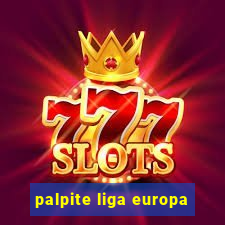 palpite liga europa