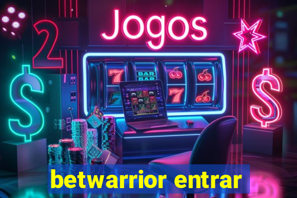 betwarrior entrar