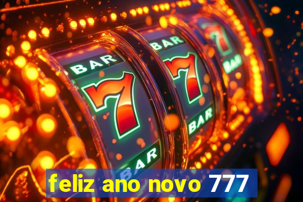 feliz ano novo 777