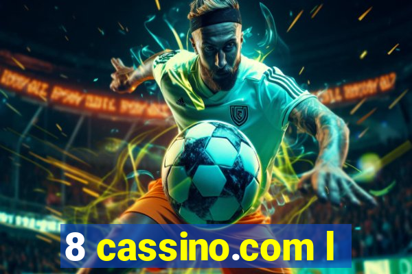 8 cassino.com l