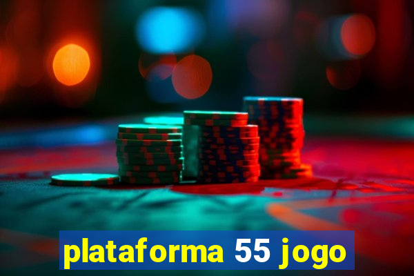 plataforma 55 jogo