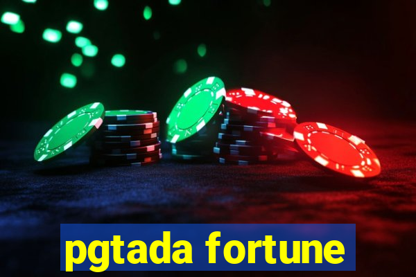 pgtada fortune