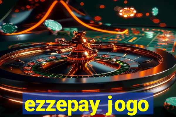 ezzepay jogo