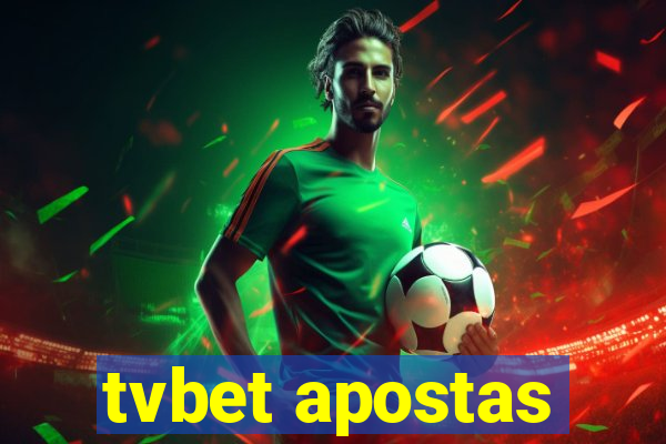 tvbet apostas