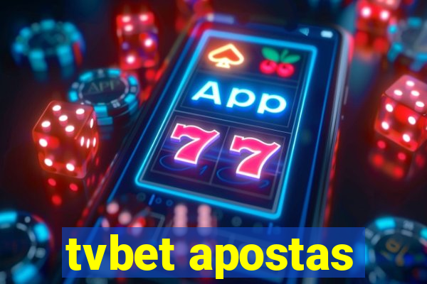 tvbet apostas