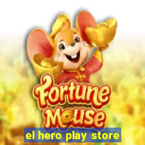 el hero play store