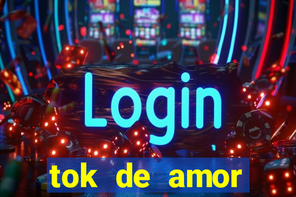 tok de amor boutique santos