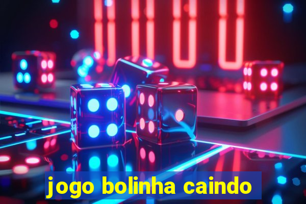 jogo bolinha caindo