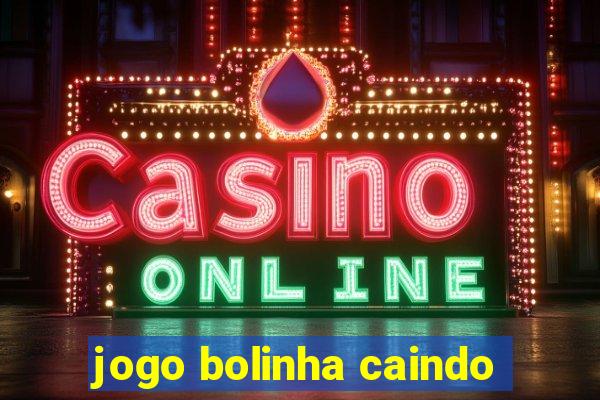 jogo bolinha caindo