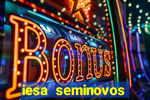 iesa seminovos porto alegre