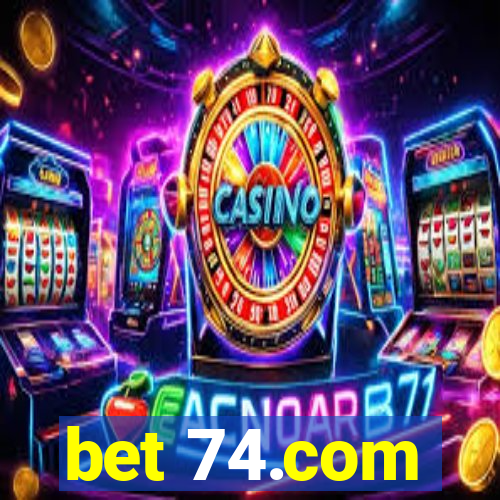 bet 74.com