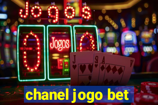 chanel jogo bet