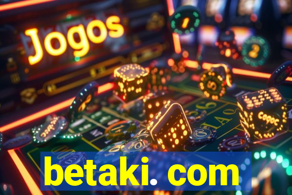 betaki. com