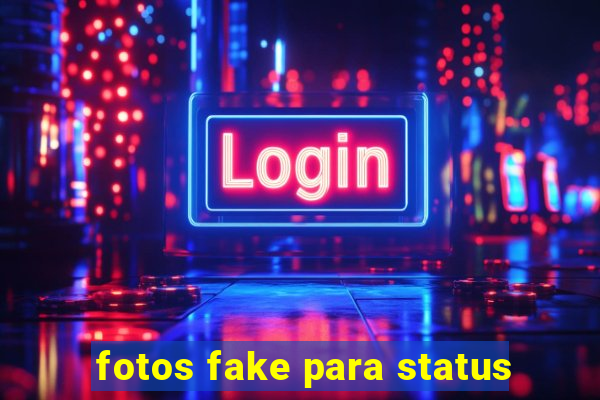 fotos fake para status