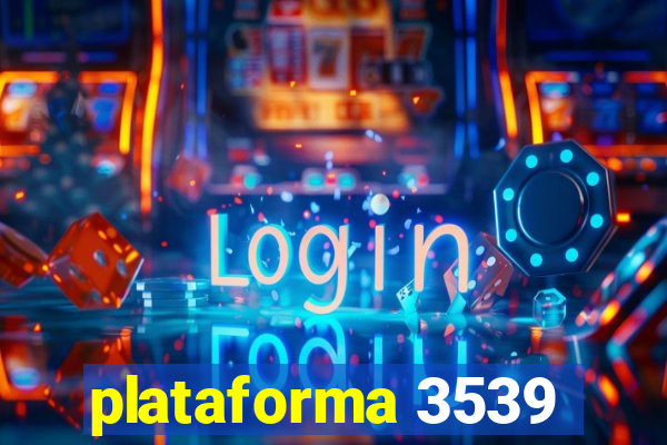 plataforma 3539