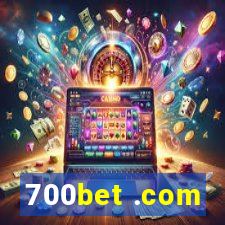 700bet .com