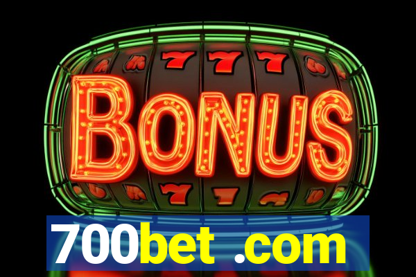 700bet .com