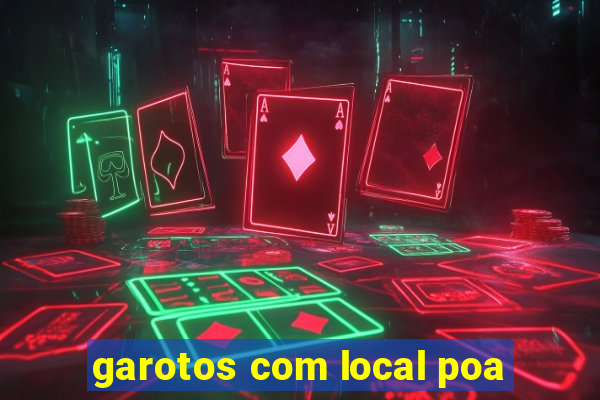 garotos com local poa