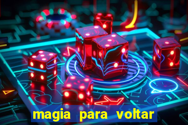 magia para voltar no tempo